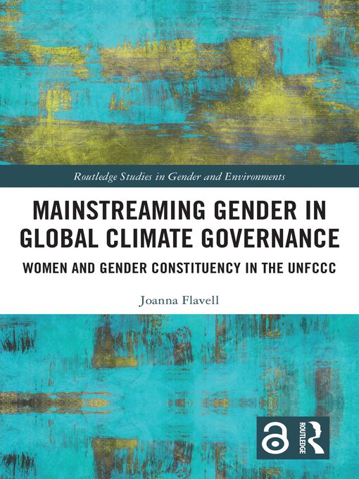 Title details for Mainstreaming Gender in Global Climate Governance by Joanna Flavell - Available